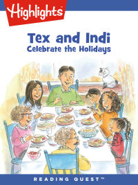 صورة الغلاف: Tex and Indi: Celebrate the Holidays