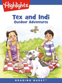 表紙画像: Tex and Indi: Outdoor Adventures