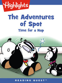 صورة الغلاف: Adventures of Spot, The: Time for a Nap
