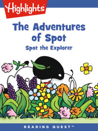 Imagen de portada: Adventures of Spot, The: Spot the Explorer