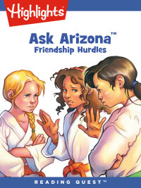 صورة الغلاف: Ask Arizona: Friendship Hurdles