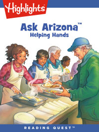 صورة الغلاف: Ask Arizona: Helping Hands