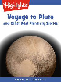 Cover image: Voyage to Pluto and Other Real Planetary Stories