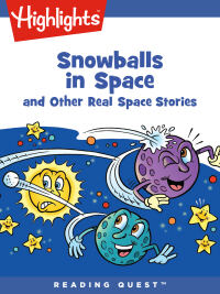 Imagen de portada: Snowballs in Space and Other Real Space Stories