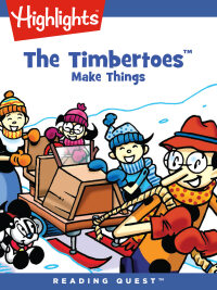 Cover image: Timbertoes Make Things, The