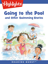 صورة الغلاف: Going to the Pool and Other Swimming Stories