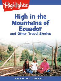 Omslagafbeelding: High in the Mountains of Ecuador and Other Travel Stories