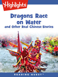 Imagen de portada: Dragons Race in the Water and Other Real Chinese Stories