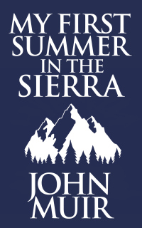 صورة الغلاف: My First Summer in the Sierra 9788027335534