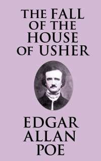 Cover image: The Fall of the House of Usher 9798524370761