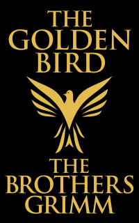 Imagen de portada: The Golden Bird 9781974995585