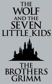 Imagen de portada: The Wolf and the Seven Little Kids 9781974995707