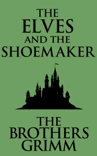 Imagen de portada: The Elves and the Shoemaker 9788120767348