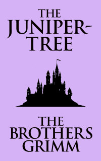 Imagen de portada: The Juniper-Tree 9781974995721