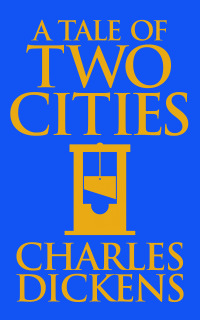 Cover image: A Tale of Two Cities 9781774266434