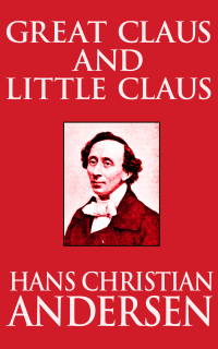Imagen de portada: Great Claus and Little Claus 9781974996544