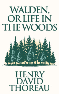 Imagen de portada: Walden, or Life in the Woods 9781548742287