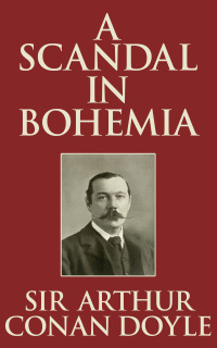 Cover image: A Scandal in Bohemia 9781974996926