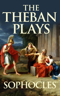 صورة الغلاف: The Theban Plays 9781974997411