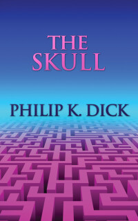 صورة الغلاف: The Skull 9781508979562