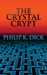 Cover image: The Crystal Crypt 9781537659350