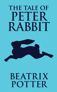 صورة الغلاف: The Tale of Peter Rabbit 9780723247708