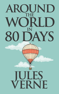 Imagen de portada: Around the World in Eighty Days 9781798843789