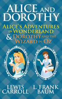 Cover image: Alice and Dorothy 9781974999958