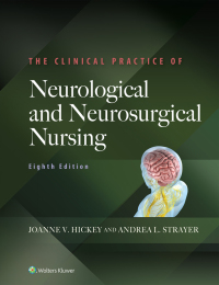 Cover image: The Clinical Practice of Neurological and Neurosurgical Nursing 8th edition 9781975100674