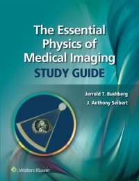 Cover image: The Essential Physics of Medical Imaging Study Guide 9781975103262