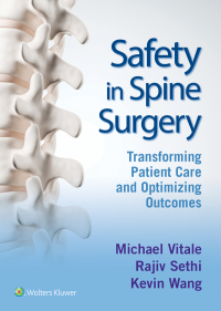 Titelbild: Safety in Spine Surgery: Transforming Patient Care and Optimizing Outcomes 9781975103910