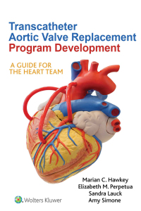 Cover image: Transcatheter Aortic Valve Replacement Program Development 9781975105228