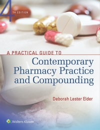 Titelbild: A Practical Guide to Contemporary Pharmacy Practice and Compounding 4th edition 9781496321299