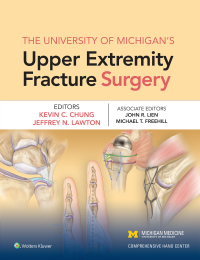 Cover image: The University of Michigan's Upper Extremity Fracture Surgery 9781975110437