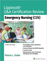 Imagen de portada: Lippincott Q&A Certification Review: Emergency Nursing (CEN) 3rd edition 9781975114558
