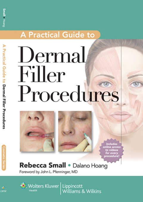 A Practical Guide to Dermal Filler Procedures, 1st Edition - FULL INSTANT DOWNLOAD | PDF DOCX EPUB