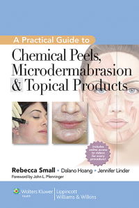 Omslagafbeelding: A Practical Guide to Chemical Peels, Microdermabrasion & Topical Products 1st edition 9781609131517