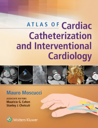 Cover image: Atlas of Cardiac Catheterization and Interventional Cardiology 9781451195163