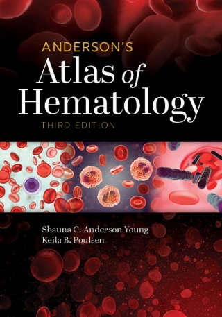 Cover image: Anderson's Atlas of Hematology 3rd edition 9781975118259