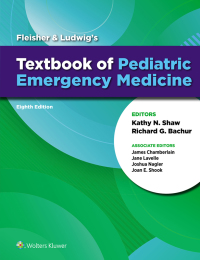 Cover image: Fleisher & Ludwig's Textbook of Pediatric Emergency Medicine 8th edition 9781975121518