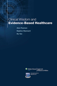 表紙画像: Clinical Wisdom and Evidence Based Health Care