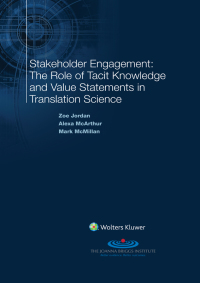 表紙画像: Stakeholder Engagement: The Role of Tacit Knowledge and Value Statements in Translation Science