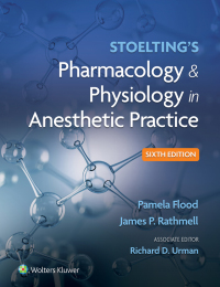 صورة الغلاف: Stoelting's Pharmacology & Physiology in Anesthetic Practice 6th edition 9781975126896