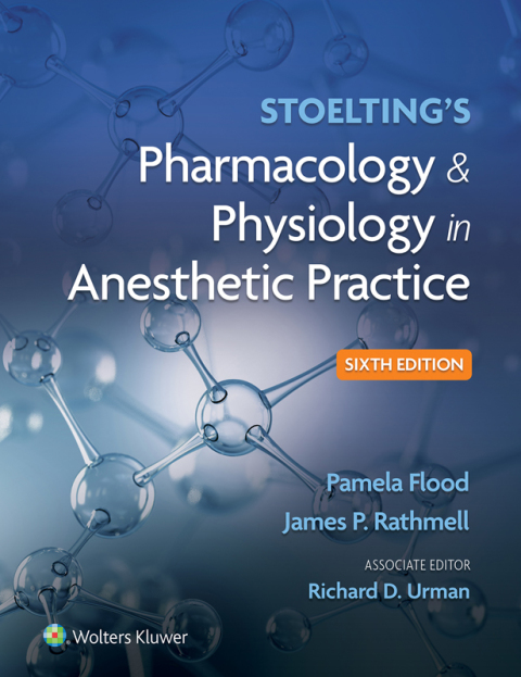 Stoelting's Pharmacology & Physiology in Anesthetic Practice, 6th Edition - FULL INSTANT DOWNLOAD | PDF DOCX EPUB