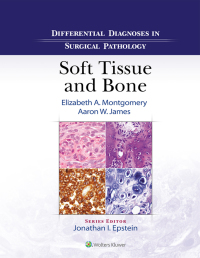 Cover image: Differential Diagnoses in Surgical Pathology: Soft Tissue and Bone 9781975136024