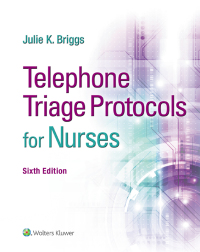 Cover image: Telephone Triage Protocols for Nurses 6th edition 9781975136871
