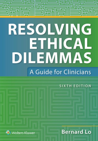 Cover image: Resolving Ethical Dilemmas 6th edition 9781975103545