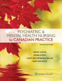 表紙画像: Psychiatric & Mental Health Nursing for Canadian Practice 4th edition 9781496384874