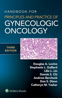 Imagen de portada: Handbook for Principles and Practice of Gynecologic Oncology 3rd edition 9781975141066