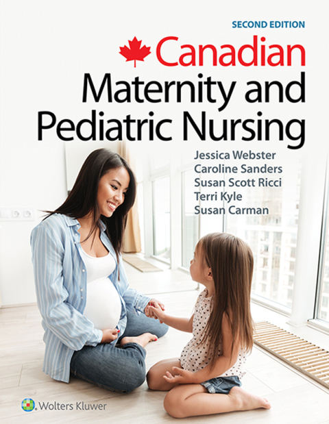 Canadian Maternity and Pediatric Nursing, 2nd Edition - FULL INSTANT DOWNLOAD | PDF DOCX EPUB
